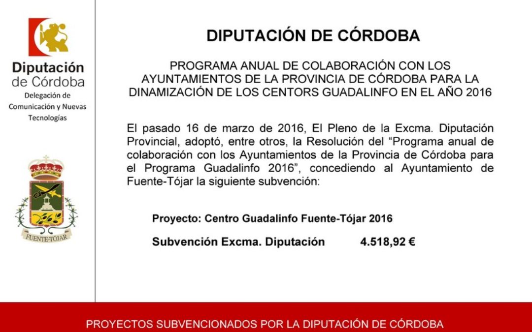 Subvención Diputación de Córdoba Programa Anual de Colaboración con Ayuntamientos de la provincia de Córdoba para Dinamización de Centros Guadalinfo 2016. 1
