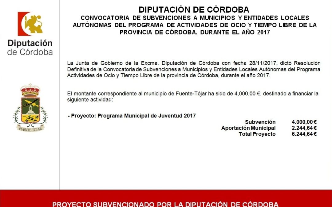 Subvención recibida por Convocatoria a municipios y entidades locales autónomas del Programa de actividades de Ocio y Tiempo Libre de la provincia de Córdoba, año 2017 1