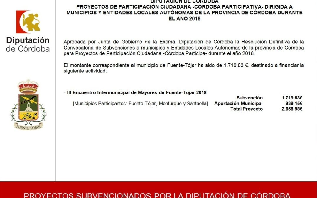 Fuente-Tójar recibe 1.719,83€ de la Convocatoria de Subvenciones a Municipios y Entidades Locales Autónomas de la provincia de Córdoba para Proyectos de Participación Ciudadana -Córdoba Participativa- durante el año 2018 1